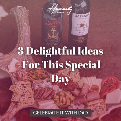 Wine, Charcuterie, and More for Father’s Day