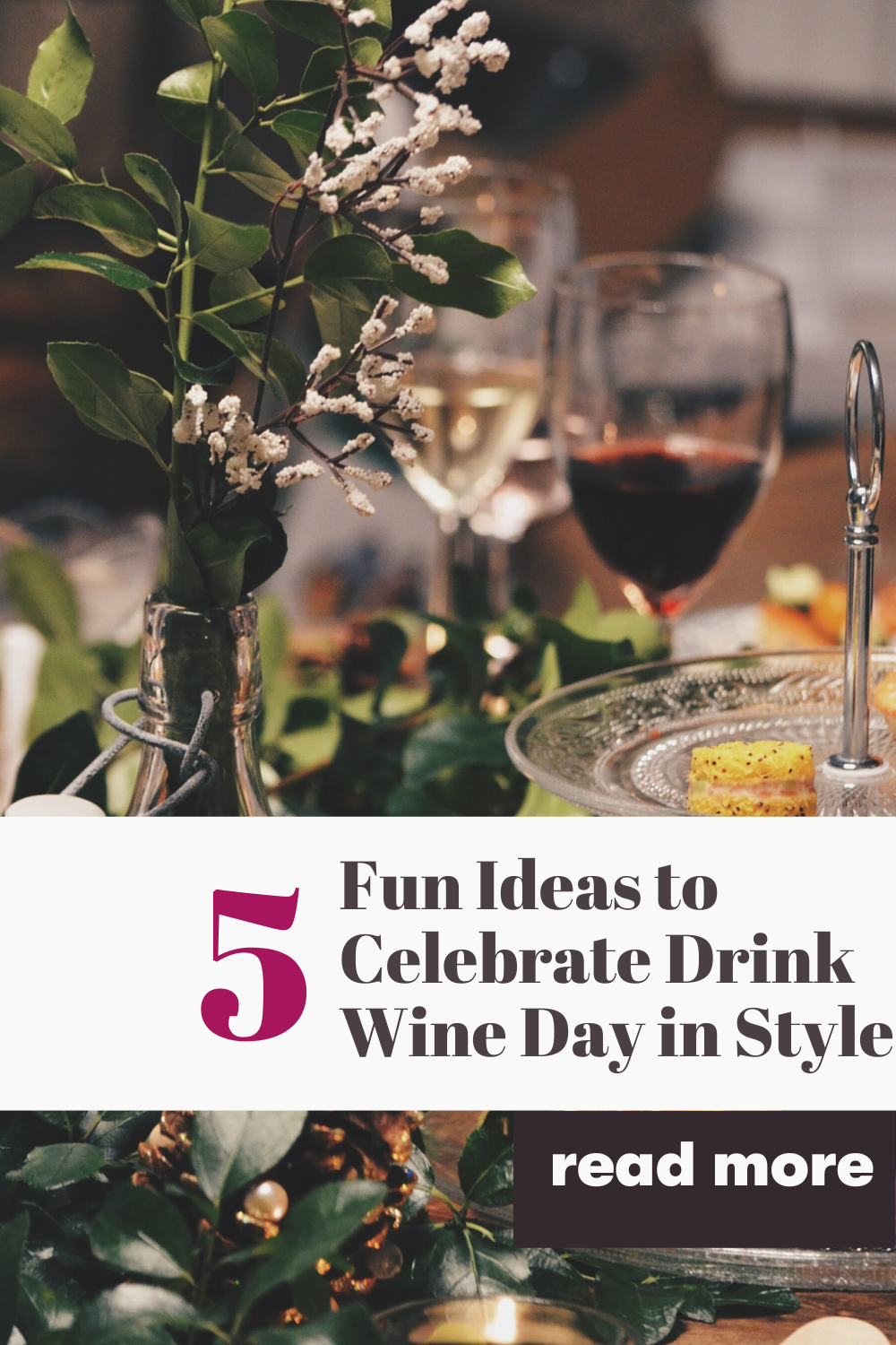5 Fun Ideas To Celebrate Drink Wine Day In Style For The Wine Lover W