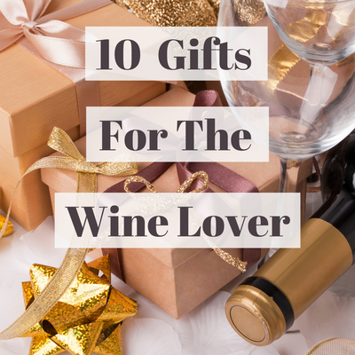 10 Wine Gifts For The Wine Lover In Your Life