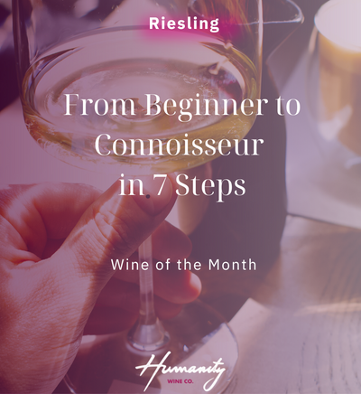 Riesling Wine: From Beginner to Connoisseur in 7 Steps